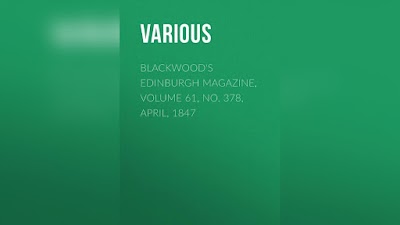 Blackwood's Edinburgh Magazine, Volume 61, No. 378, April, 1847 cover
